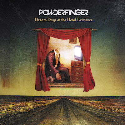 Powderfinger Dream Days At The Hotel Existence